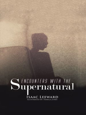 cover image of Encounters with the Supernatural